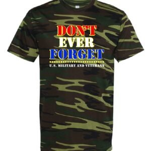 Don't Ever Forget — Camo Edition T-Shirt